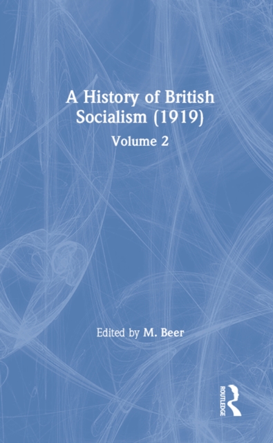 A History of British Socialism : Volume 2, PDF eBook