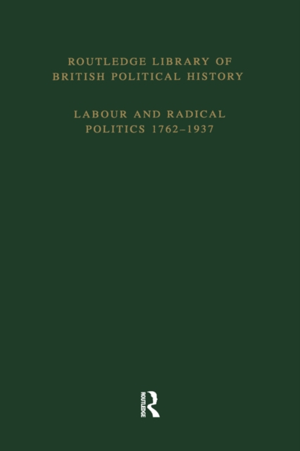 English Radicalism (1935-1961) : Volume 4, PDF eBook