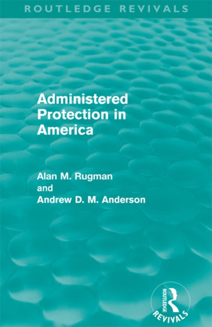 Administered Protection in America (Routledge Revivals), EPUB eBook