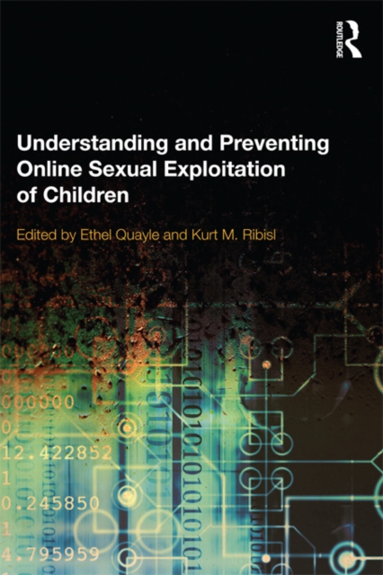 Understanding and Preventing Online Sexual Exploitation of Children, PDF eBook