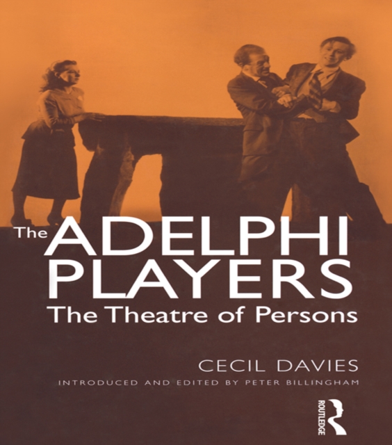 The Adelphi Players : The Theatre of Persons, PDF eBook