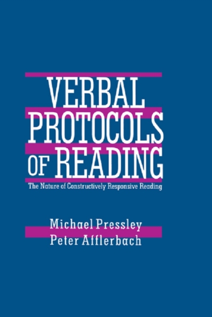 Verbal Protocols of Reading : The Nature of Constructively Responsive Reading, EPUB eBook