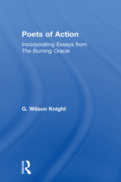 Poets Of Action : Incorporating Essays from The Burning Oracle, PDF eBook