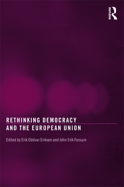 Rethinking Democracy and the European Union, EPUB eBook