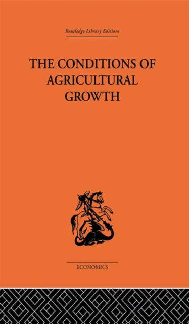 Conditions of Agricultural Growth, PDF eBook
