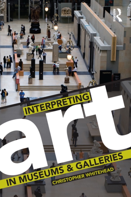 Interpreting Art in Museums and Galleries, EPUB eBook