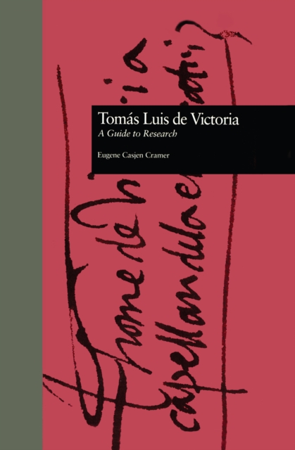 Toms Luis de Victoria : A Guide to Research, PDF eBook