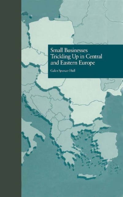 Small Businesses Trickling Up in Central and Eastern Europe, PDF eBook