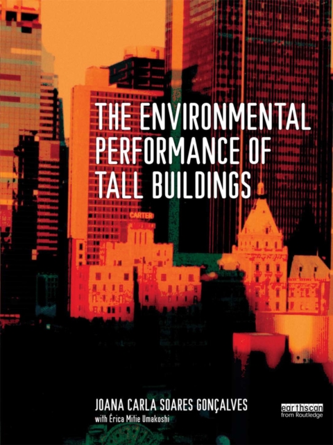 The Environmental Performance of Tall Buildings, PDF eBook