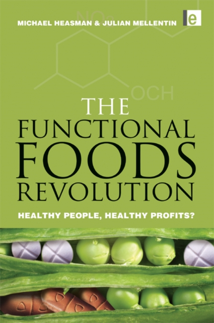 The Functional Foods Revolution : Healthy People, Healthy Profits, EPUB eBook