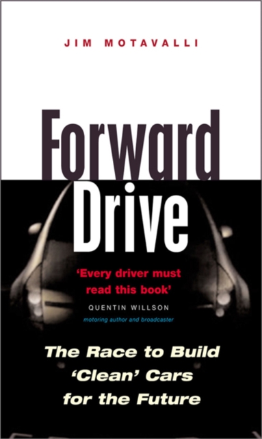Forward Drive : The Race to Build the Clean Car of the Future, EPUB eBook