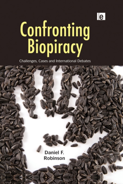 Confronting Biopiracy : Challenges, Cases and International Debates, PDF eBook