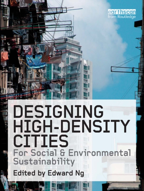 Designing High-Density Cities : For Social and Environmental Sustainability, PDF eBook