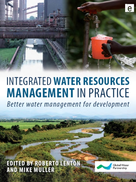 Integrated Water Resources Management in Practice : Better Water Management for Development, PDF eBook
