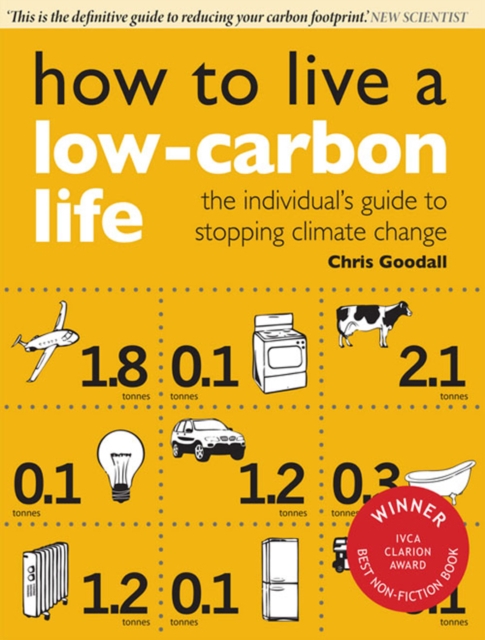 How to Live a Low-Carbon Life : The Individual's Guide to Stopping Climate Change, PDF eBook