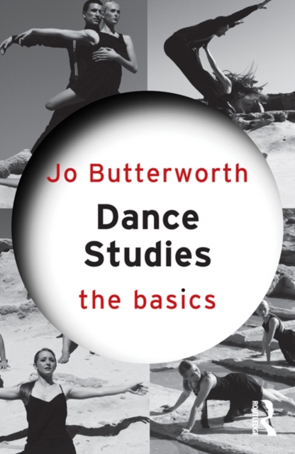 Dance Studies: The Basics, PDF eBook