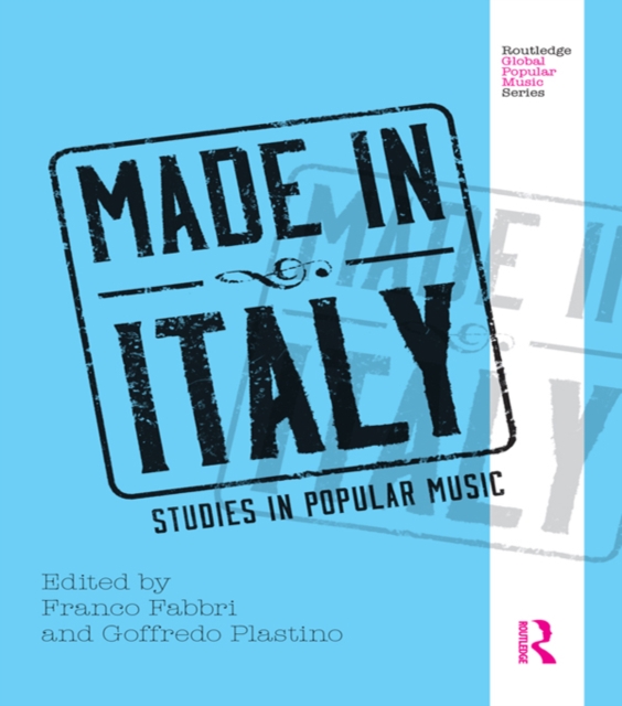 Made in Italy : Studies in Popular Music, EPUB eBook