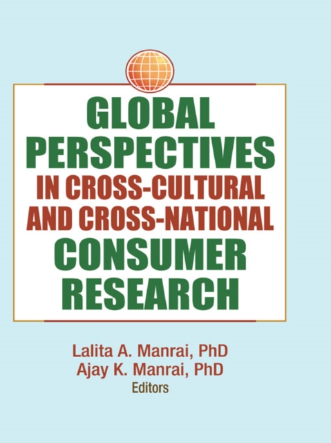 Global Perspectives in Cross-Cultural and Cross-National Consumer Research, PDF eBook