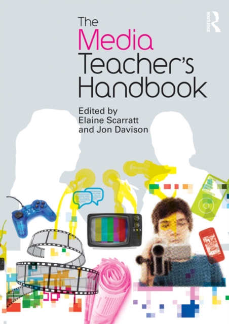 The Media Teacher's Handbook, EPUB eBook