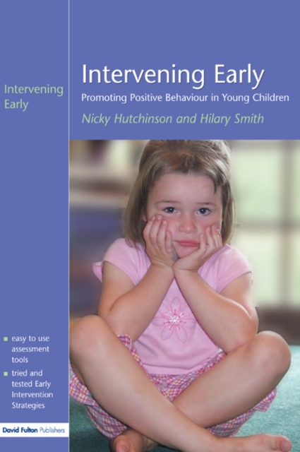 Intervening Early : Promoting Positive Behaviour in Young Children, PDF eBook
