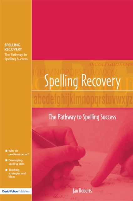 Spelling Recovery : The Pathway to Spelling Success, PDF eBook