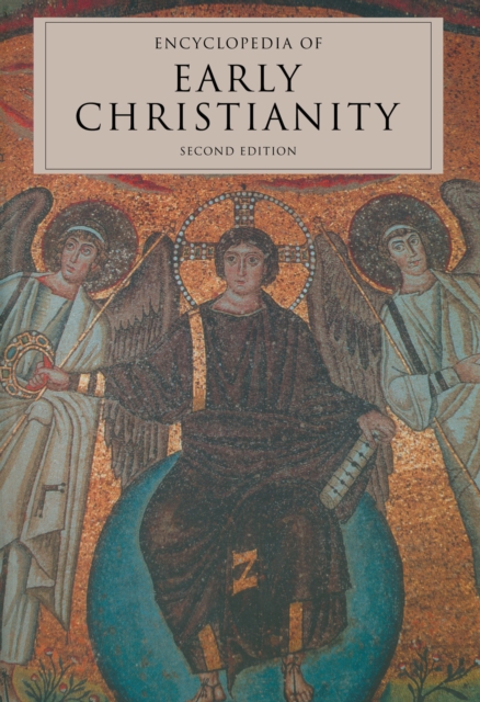 Encyclopedia of Early Christianity : Second Edition, EPUB eBook