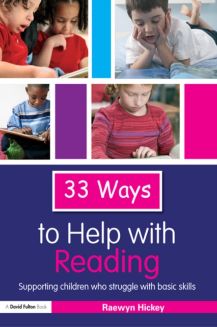 33 Ways to Help with Reading : Supporting Children who Struggle with Basic Skills, EPUB eBook