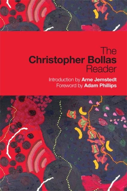 The Christopher Bollas Reader, PDF eBook