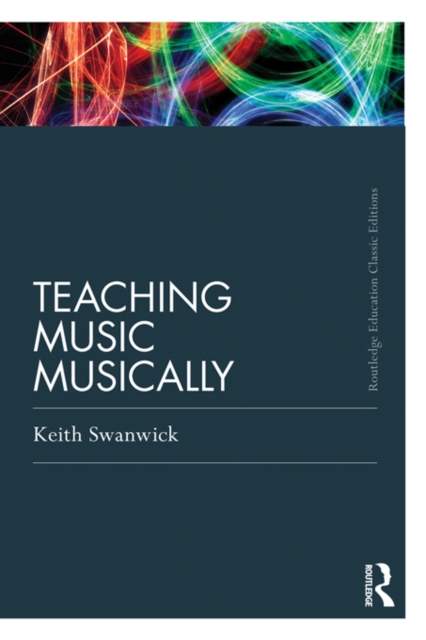 Teaching Music Musically (Classic Edition), EPUB eBook