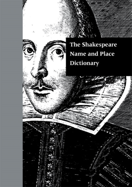 The Shakespeare Name and Place Dictionary, PDF eBook