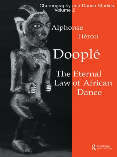 Doople : The Eternal Law of African Dance, PDF eBook