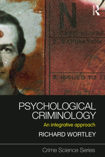 Psychological Criminology : An Integrative Approach, EPUB eBook