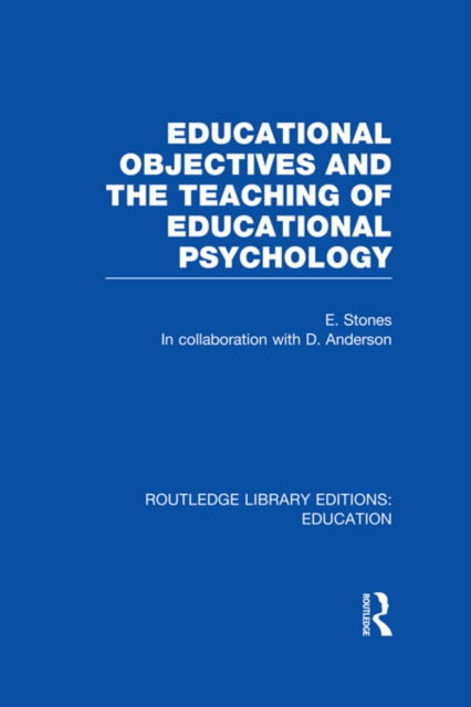 Educational Objectives and the Teaching of Educational Psychology, PDF eBook