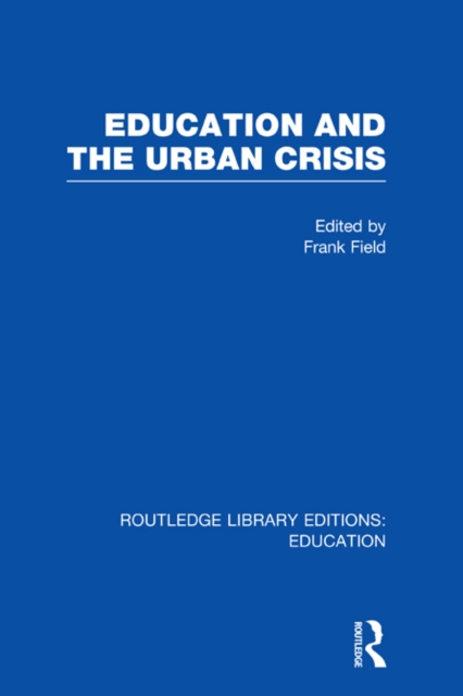 Education and the Urban Crisis, PDF eBook