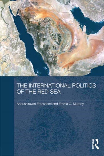 The International Politics of the Red Sea, EPUB eBook