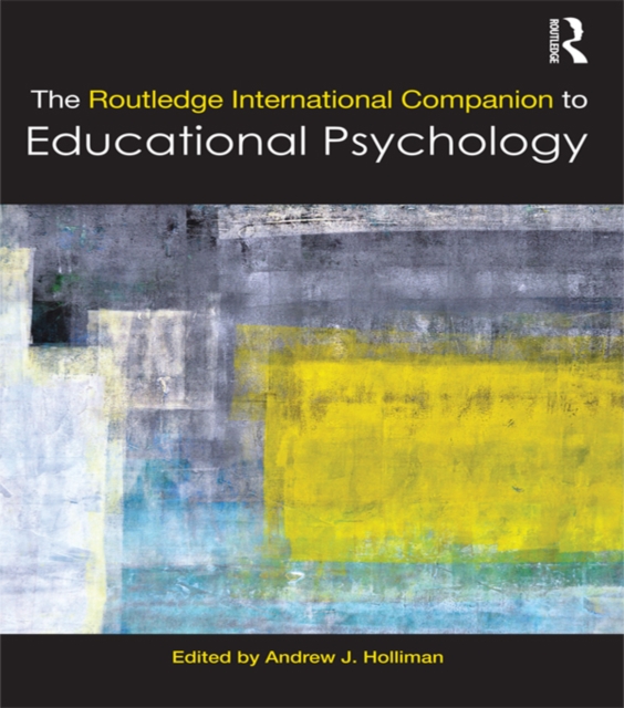 The Routledge International Companion to Educational Psychology, EPUB eBook