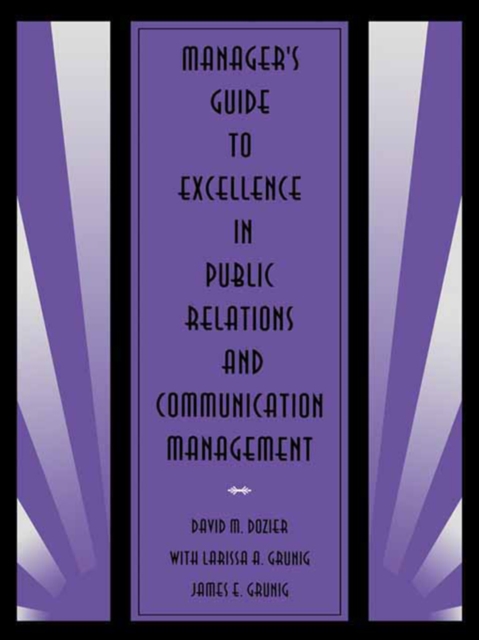 Manager's Guide to Excellence in Public Relations and Communication Management, EPUB eBook