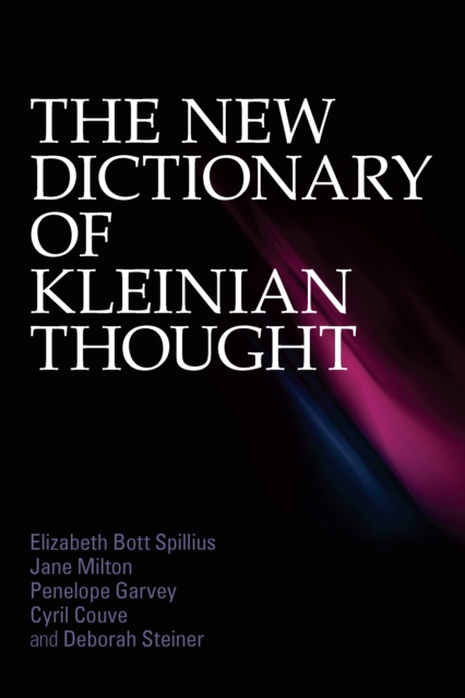 The New Dictionary of Kleinian Thought, EPUB eBook