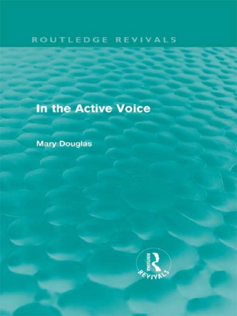 In the Active Voice (Routledge Revivals), EPUB eBook