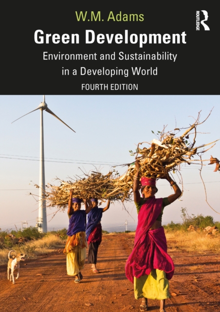 Green Development : Environment and Sustainability in a Developing World, EPUB eBook