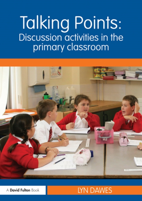 Talking Points: Discussion Activities in the Primary Classroom, PDF eBook