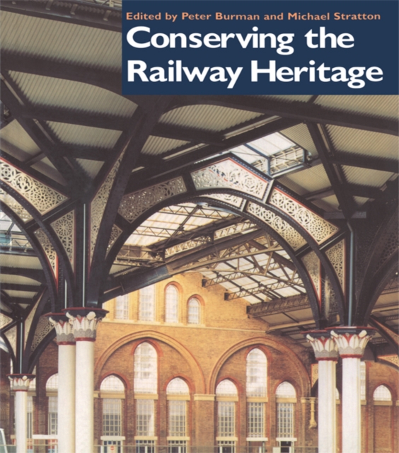 Conserving the Railway Heritage, EPUB eBook