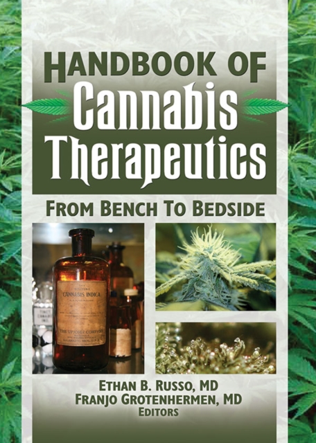 The Handbook of Cannabis Therapeutics : From Bench to Bedside, EPUB eBook