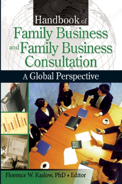 Handbook of Family Business and Family Business Consultation : A Global Perspective, PDF eBook