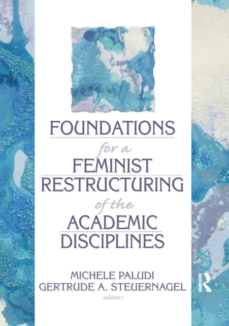 Foundations for a Feminist Restructuring of the Academic Disciplines, PDF eBook