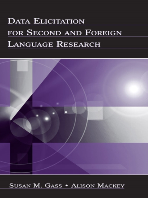 Data Elicitation for Second and Foreign Language Research, EPUB eBook