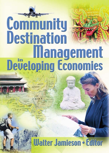 Community Destination Management in Developing Economies, PDF eBook