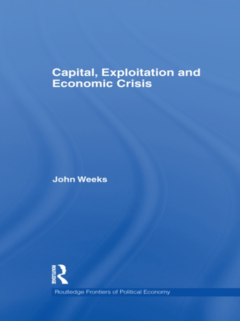 Capital, Exploitation and Economic Crisis, EPUB eBook