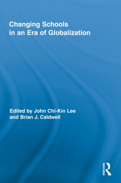 Changing Schools in an Era of Globalization, EPUB eBook