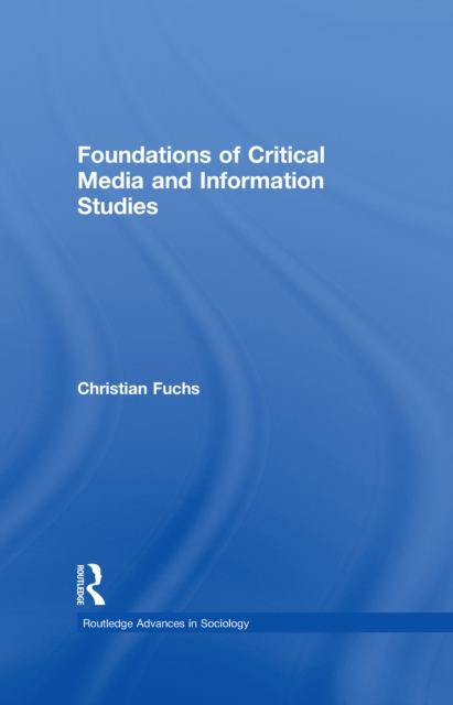 Foundations of Critical Media and Information Studies, PDF eBook